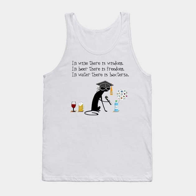 In Wine There Is Wisdom Funny Wine Quote Tank Top by k8company